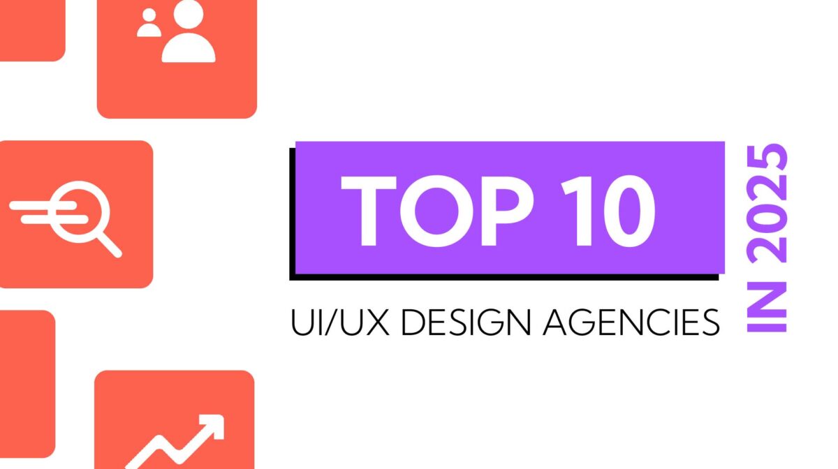 Top 10 UIUX Design Companies to Work With in 2025