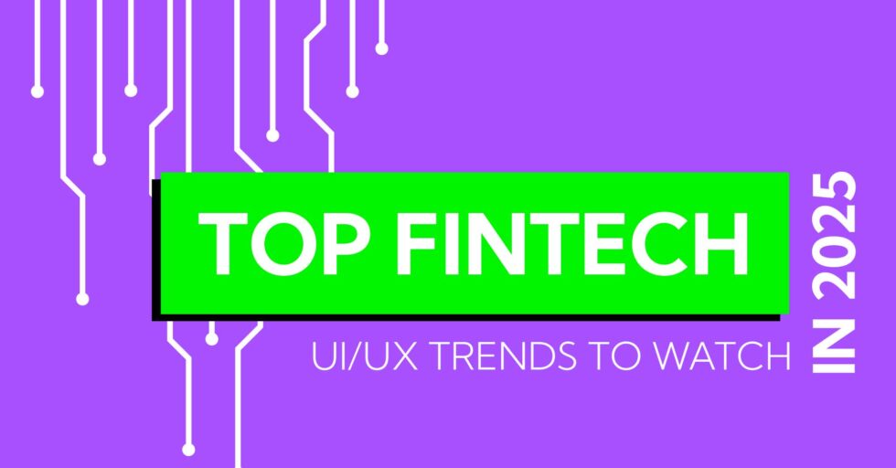 top fintech UI UX design trends